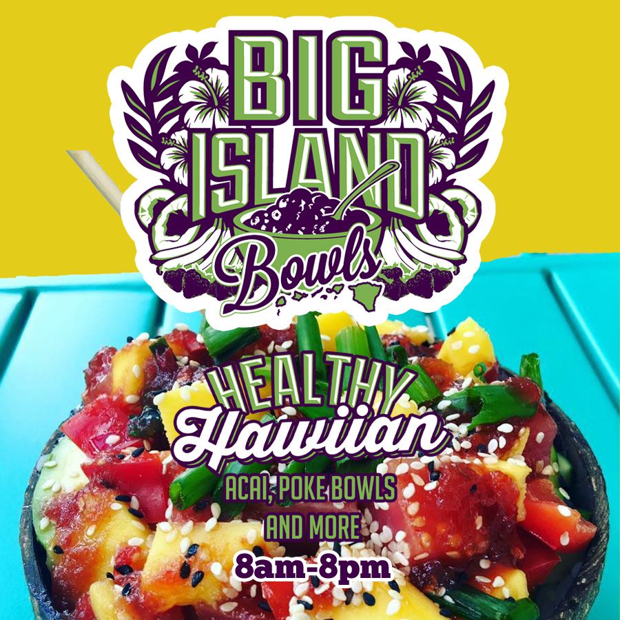Big Island Bowls St. Augustine, FL Healthy Hawaiian Food