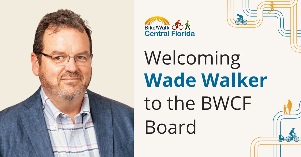 Wade Walker BWCF Board Member