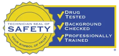 Technician Seal of Safety badge with checkmarks: drug tested, background checked, professionally trained.
