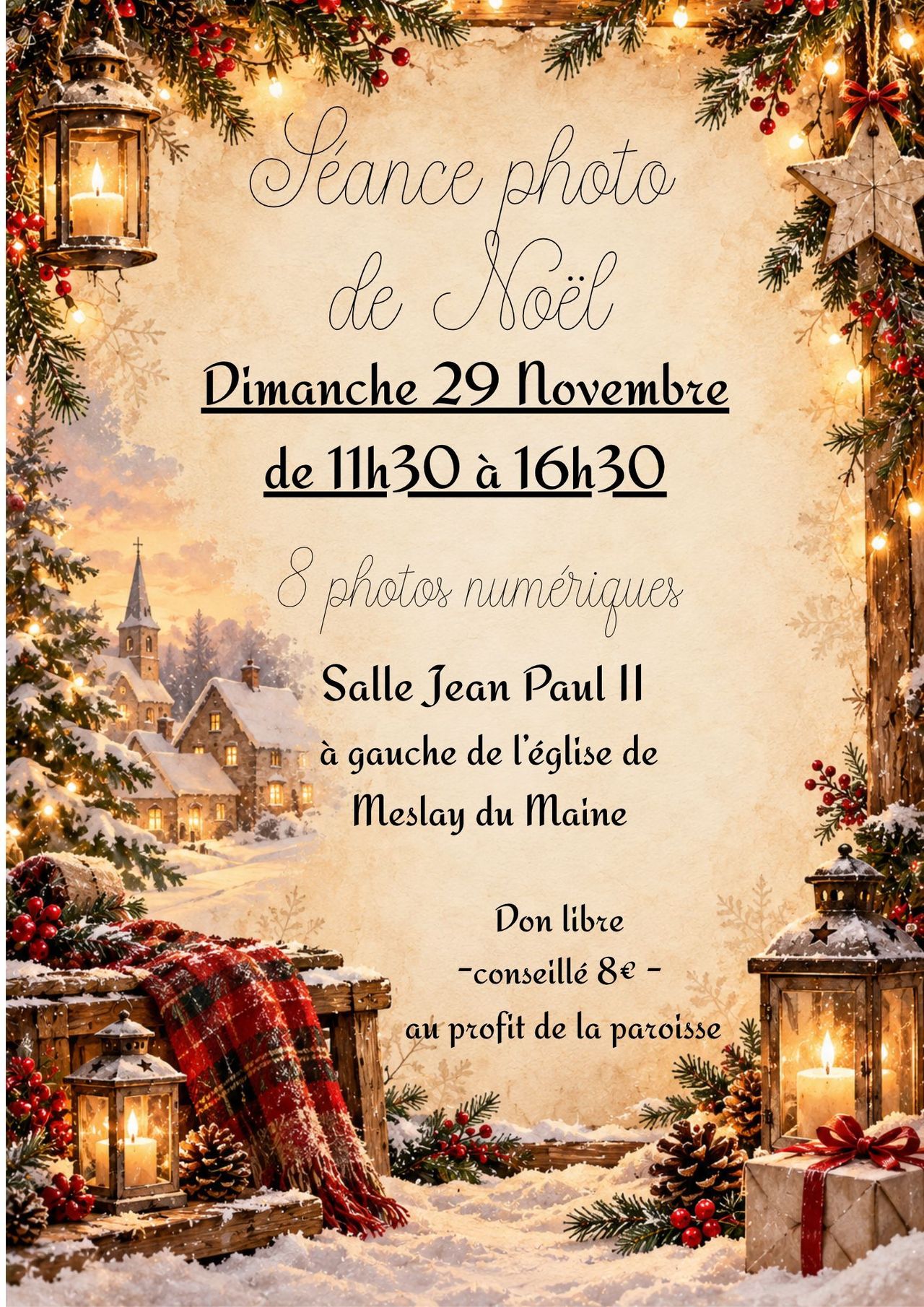 Affiche : séance photo de Noël, dimanche 29 novembre de 11h30 à 16h30. 8 photos numériques. Salle Jean-Paul II, à gauche de l'église de Meslay-du-Maine. Don libre, conseillé 8 €, au profit de la paroisse.