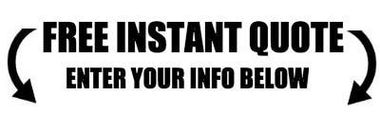 Black banner with white text: “FREE INSTANT QUOTE” and “ENTER YOUR INFO BELOW,” with curved arrows pointing inward