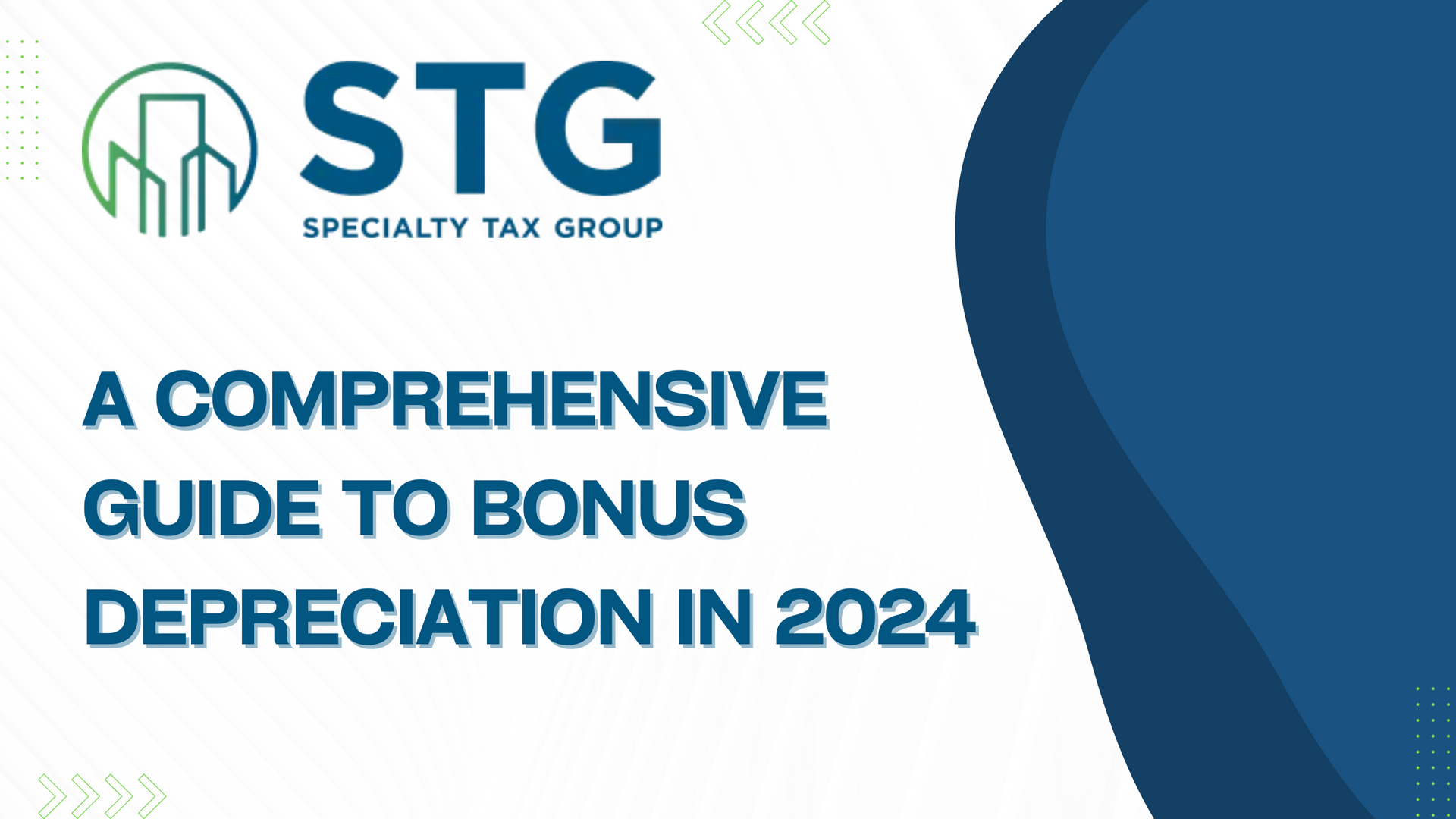 Maximizing Your Tax Savings: A Comprehensive Guide to Bonus Depreciation in 2024