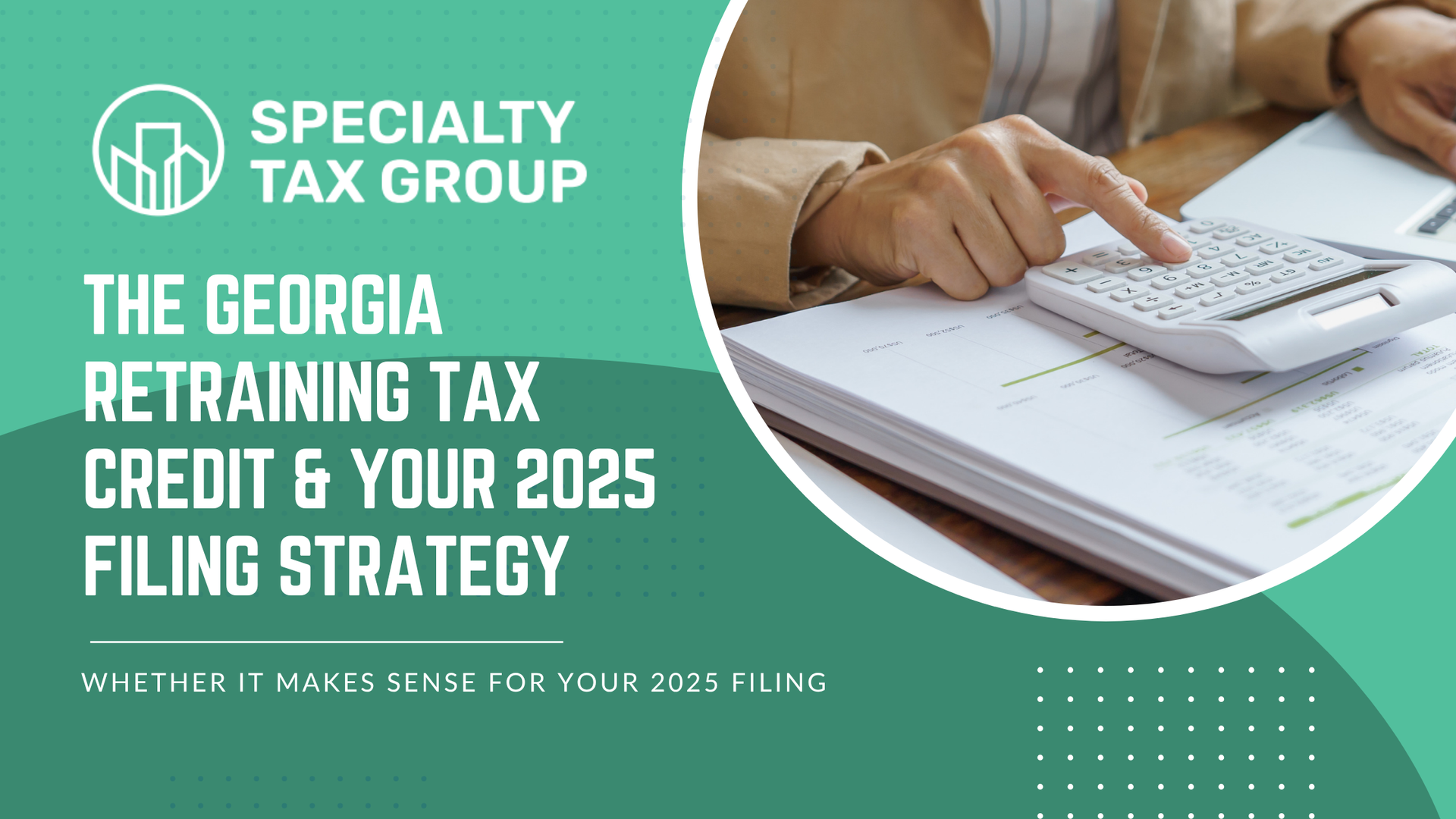 STG tax return graphic with a person sorting papers on a laptop, green background, headline about bill changes