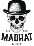 Skull wearing a black bowler hat above bold “Madhat Media” text, with “EST 2018” on either side