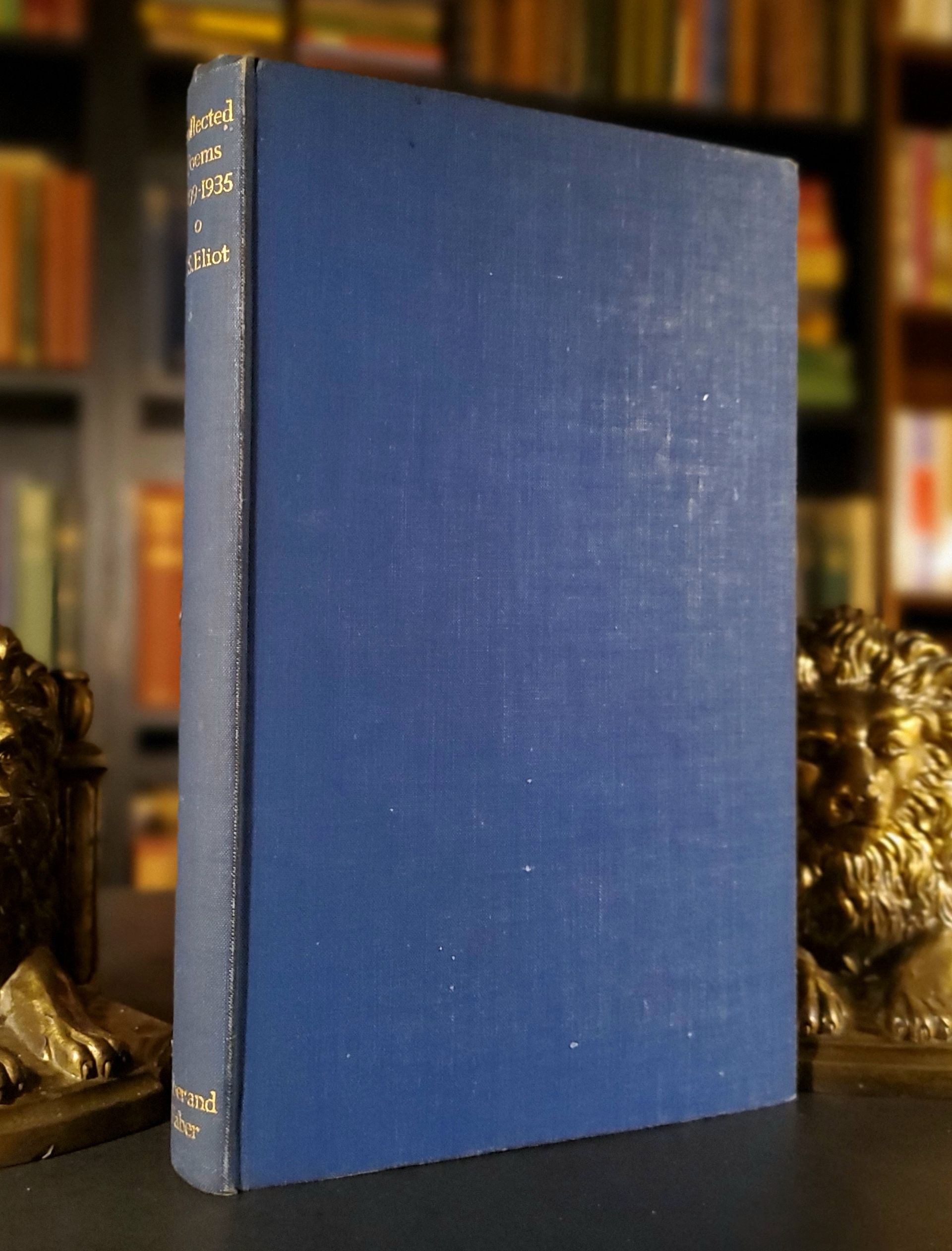T.S. Eliot ~ Collected Poems 1909-1935 ~ *Signed* Hardcover 1st Edition