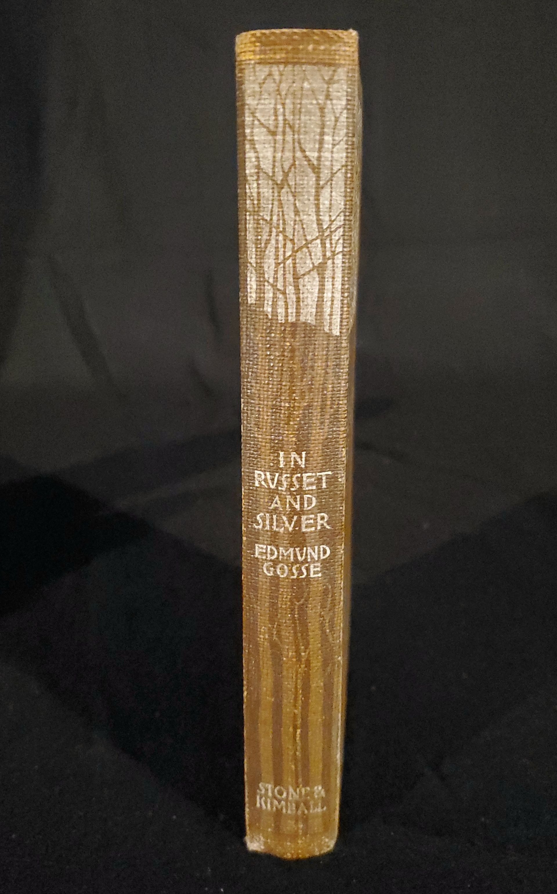 Edmund GOSSE / In Russet & Silver Early Edition 1894 Will Bradley Hardcover