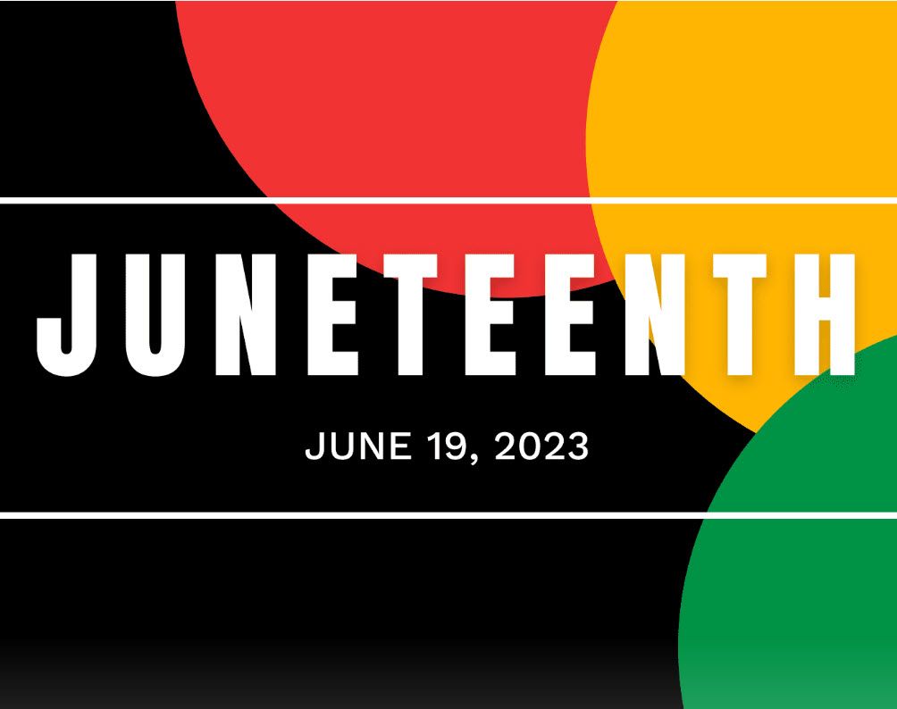 A poster for juneteenth , june 19 , 2023.