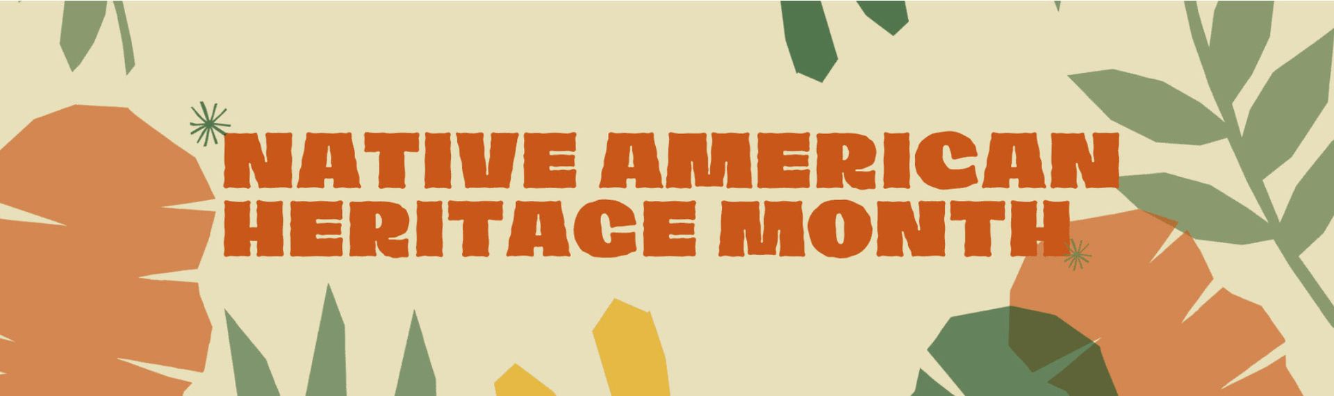 A banner for native american heritage month with feathers and leaves.