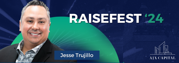 RAISEFEST ’24 banner with Jesse Trujillo on a blue background and Al Capital logo