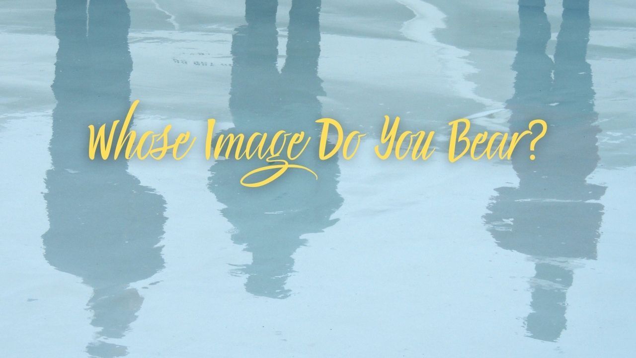 Three people are reflected in a puddle of water with the words whose image do you bear
