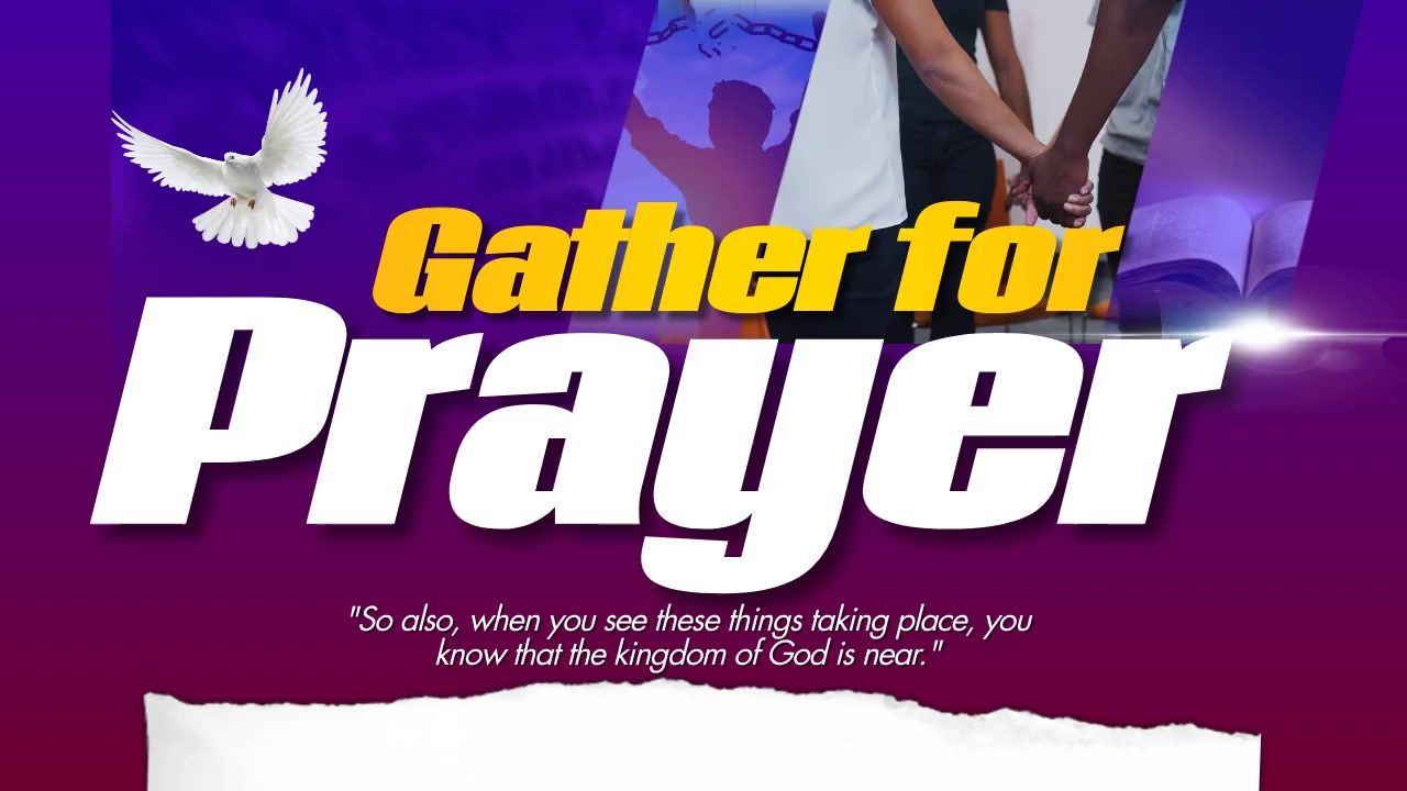 A poster that says gather for prayer on it
