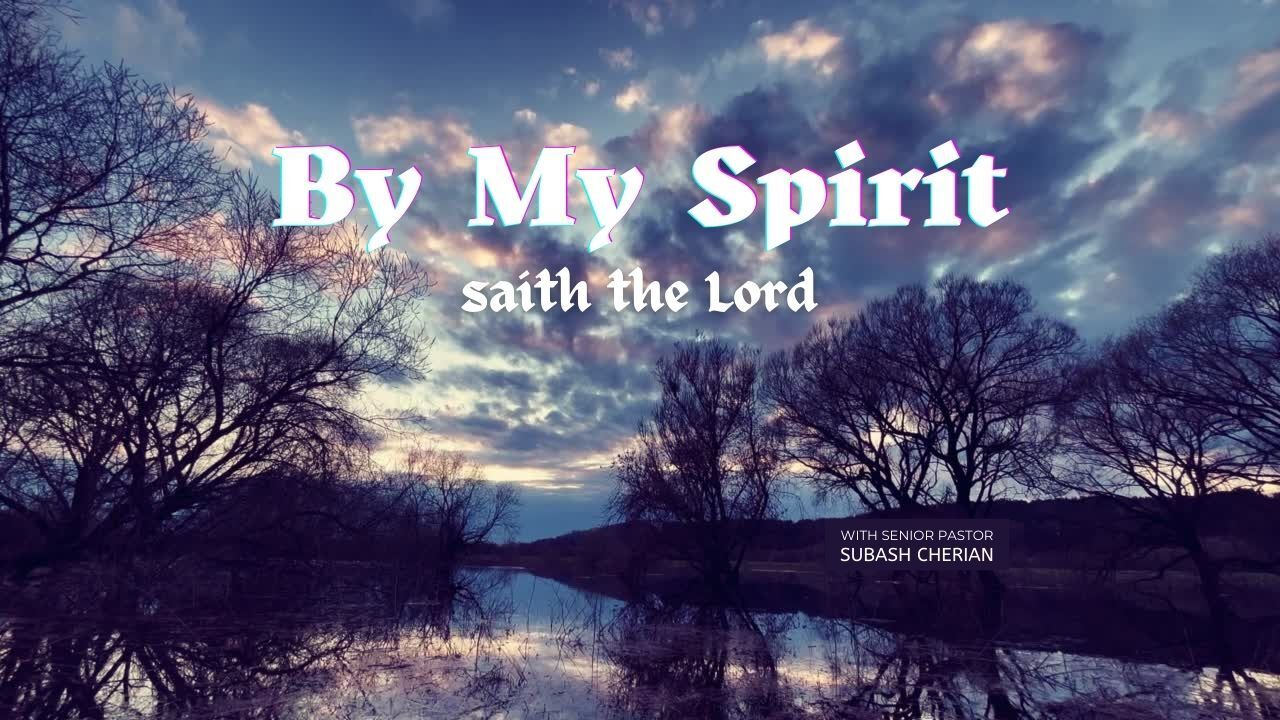 A picture of a lake with trees in the background and the words `` by my spirit saith the lord ''.