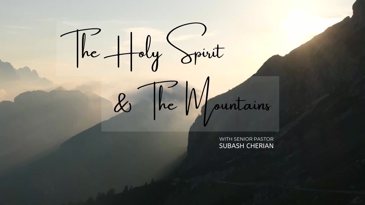 A picture of a mountain with the words the holy spirit and the mountains