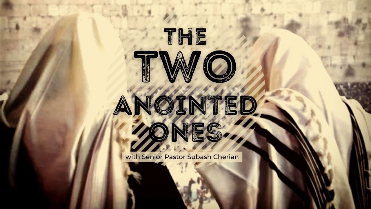 A poster that says the two anointed ones on it