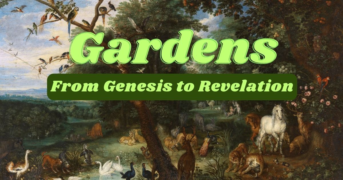 A book titled gardens from genesis to revelation