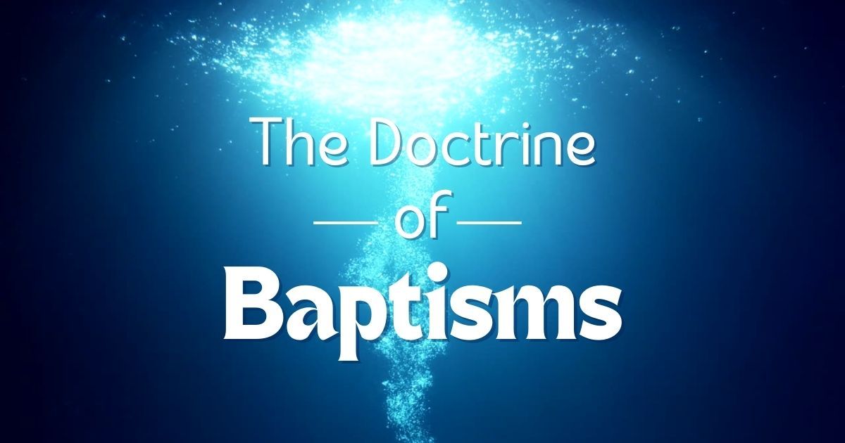 A blue background with the words `` the doctrine of baptisms '' written on it.