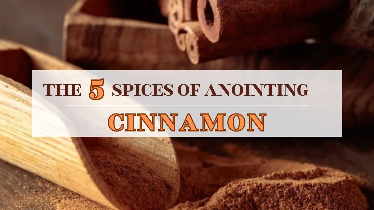 A sign that says the 5 spices of anointing cinnamon