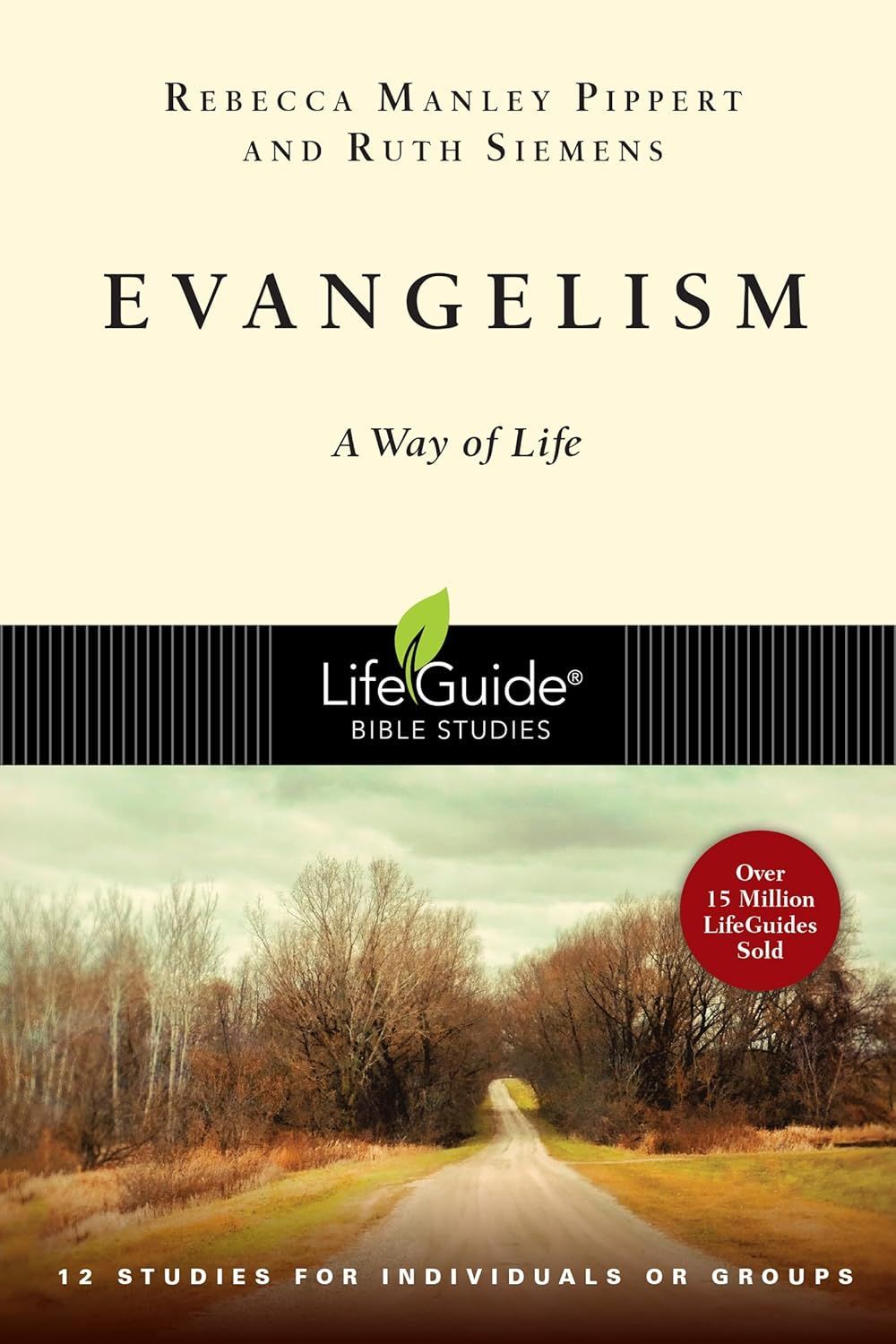A book called evangelism a way of life by rebecca manley peppert and ruth siemens