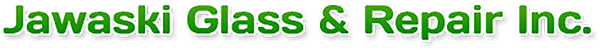 Jawaski Glass & Repair Inc.