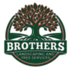 BROTHERS Landscaping and Tree Services logo with green tree and red outline