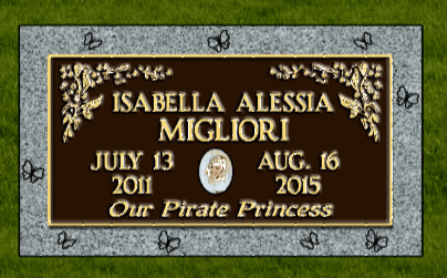 Gray memorial plaque with gold lettering: Isabella Alessia Migliori, July 13, 2011–Aug. 16, 2015, “Our Pirate Princess”