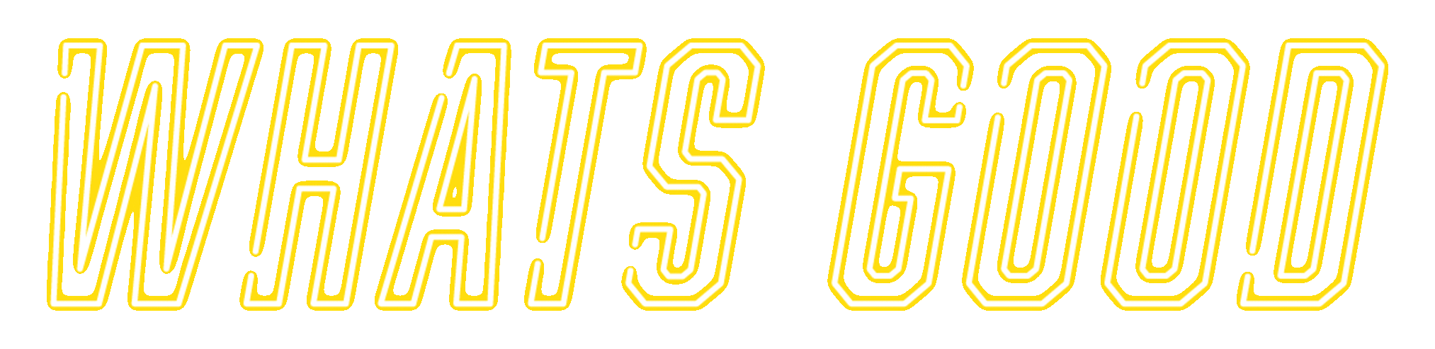 A yellow neon sign that says `` what 's good '' on a white background.