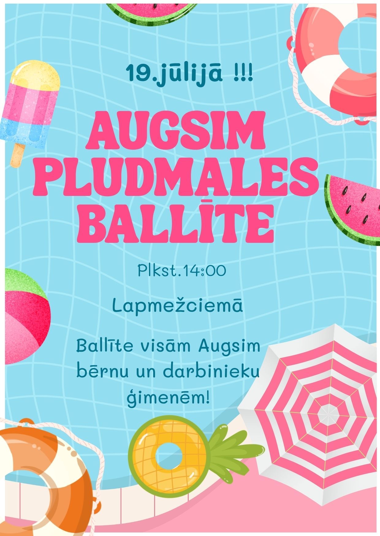 19. jūlija skrejlapa krāsainai baseina ballītei “Augsim pludmales ballītē” ar rotaļu laukuma informāciju un ielūguma tekstu