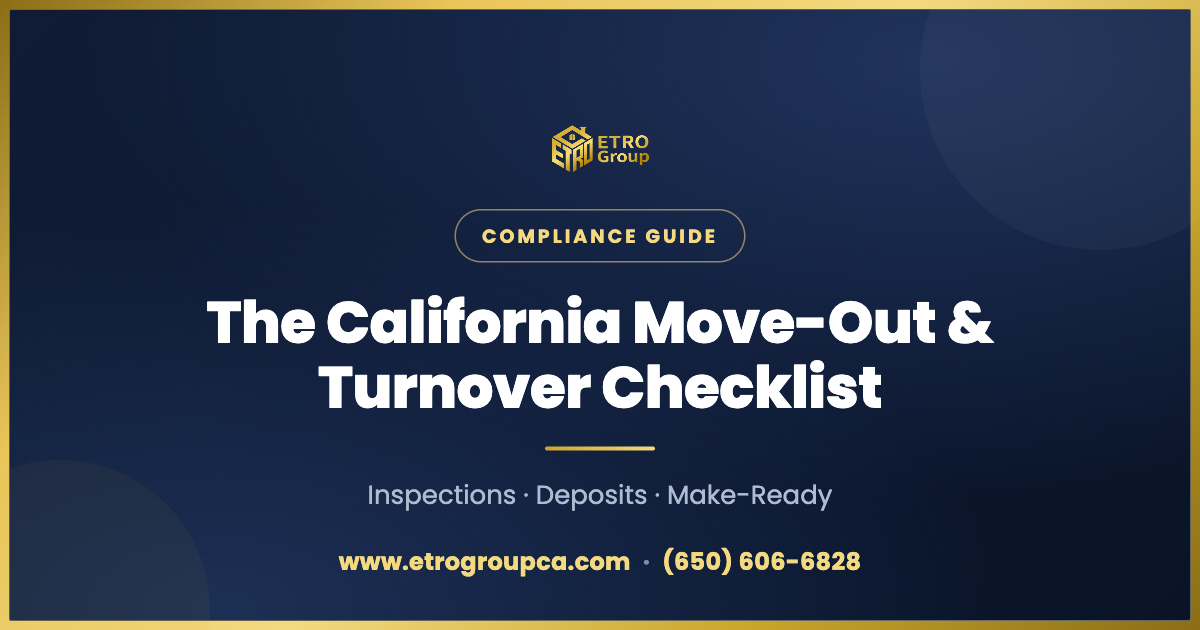 The Complete Move-Out & Turnover Checklist for California Landlords