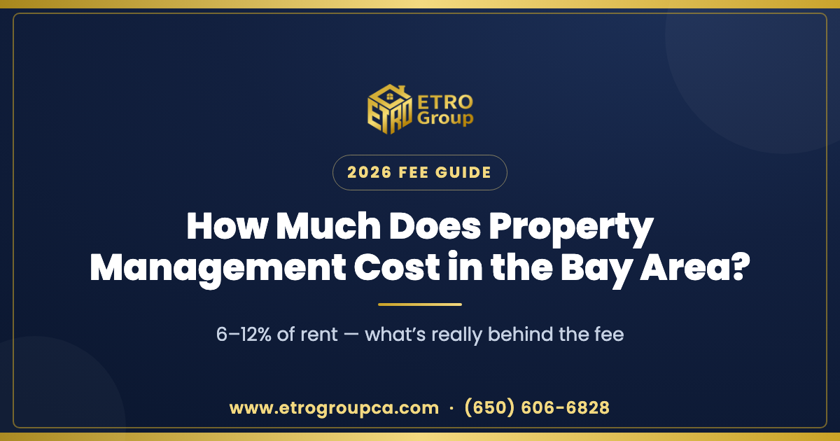 Bay Area property management fee breakdown 2026