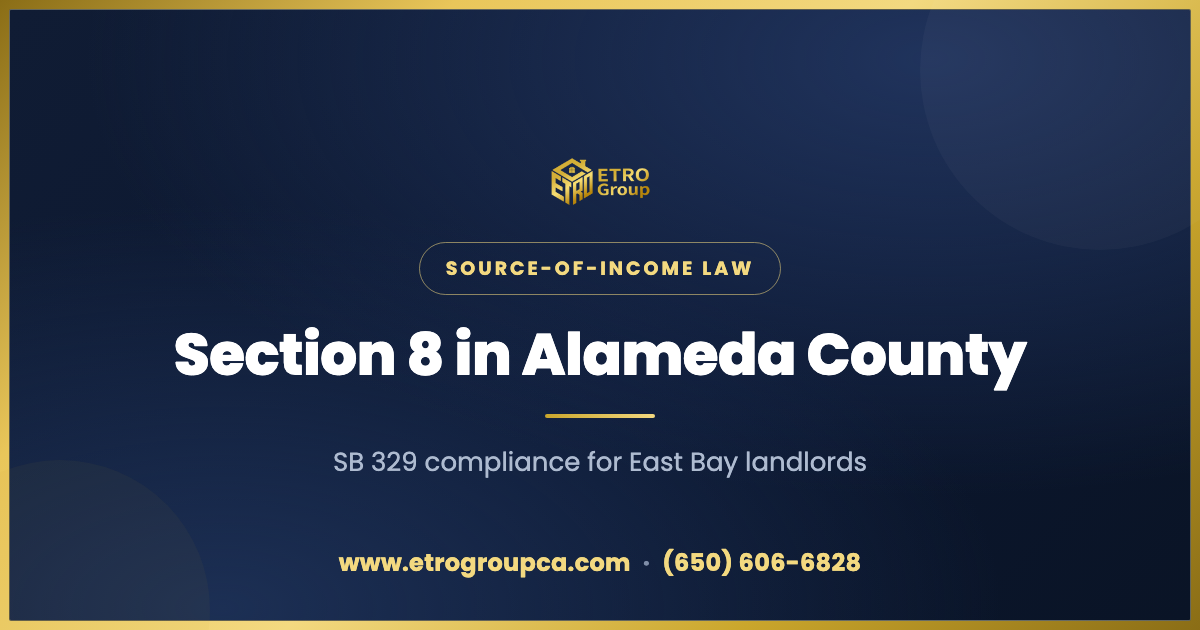 Section 8 in Alameda County: The Landlord Compliance Guide