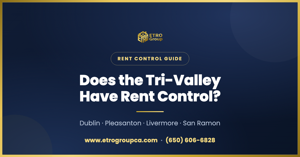 Tri-Valley Rent Control 2026: Dublin, Pleasanton, Livermore & San Ramon