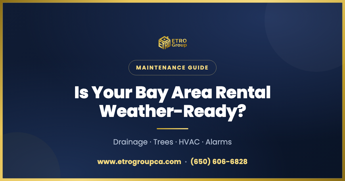 Bay Area rental property storm preparation checklist