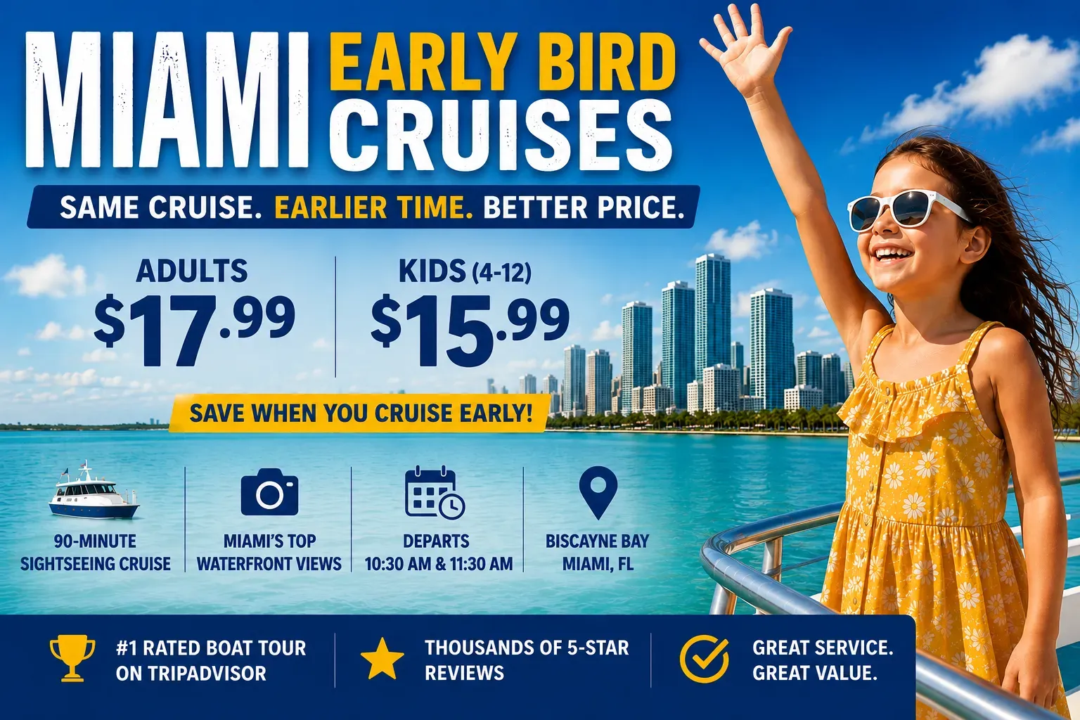 Miami Early Bird Cruises with child overlooking Biscayne Bay, 10:30 and 11:30 AM sightseeing departures with special pricing.