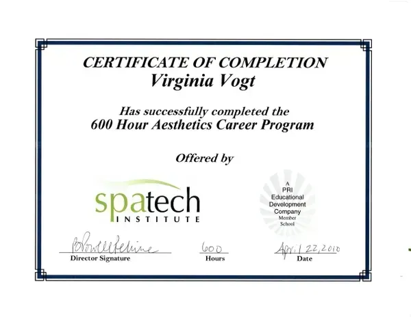 Spa Tech Institute Certificate of Completion for a 600 Hour Aesthetics Career Program awarded to Virginia Vogt.
