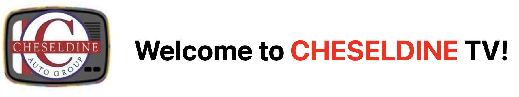 A sign that says welcome to cheseldine tv