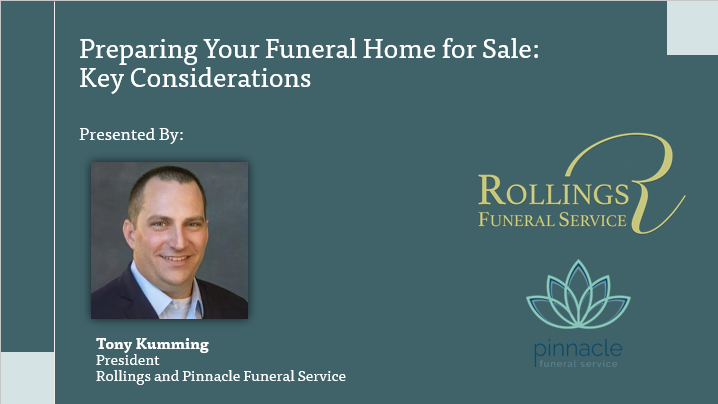 Presentation slide: “Preparing Your Funeral Home for Sale: Key Considerations” with speaker photo and funeral home logos.