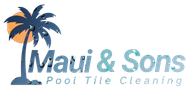 A logo for maui & sons pool tile cleaning