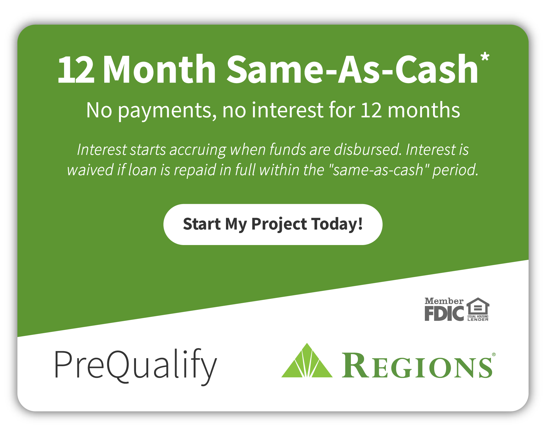 Green ad for a 12-month same-as-cash loan from Regions and PreQualify; no payments or interest for 12 months.