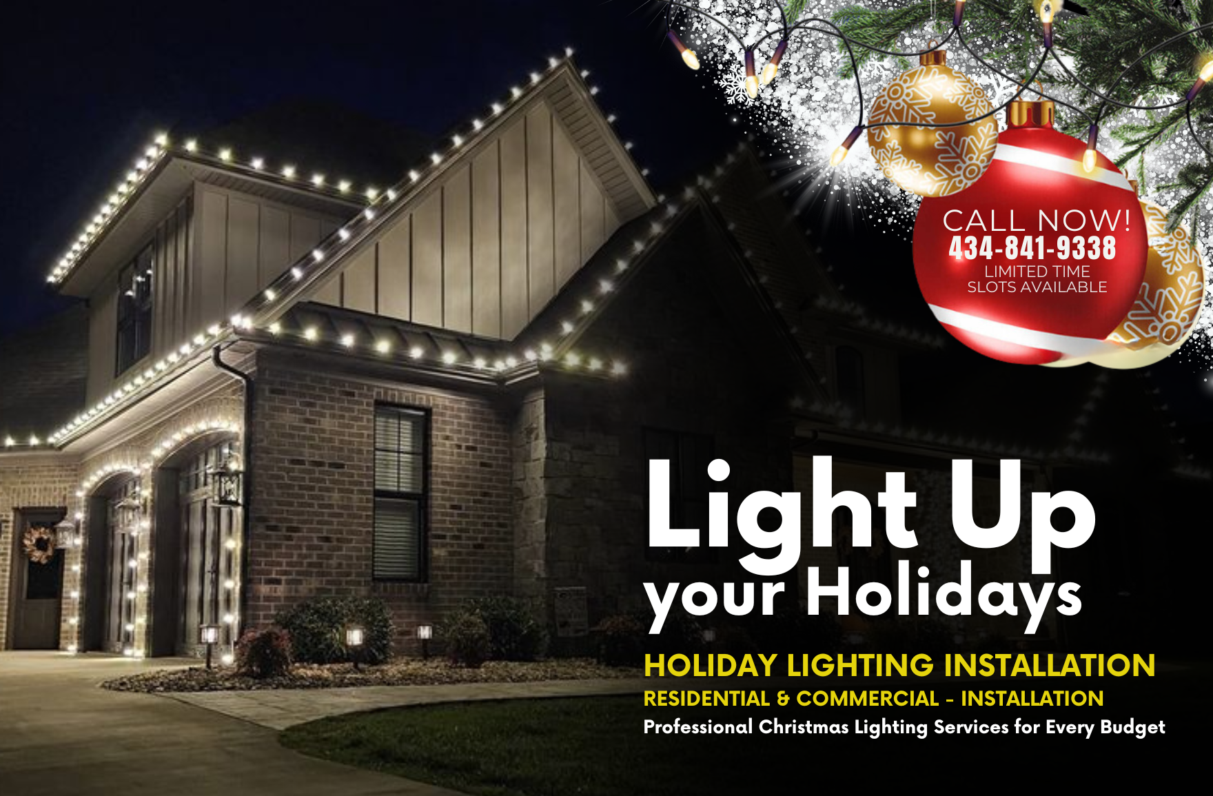 House with Christmas lights, ad for holiday lighting installation services. Call now!