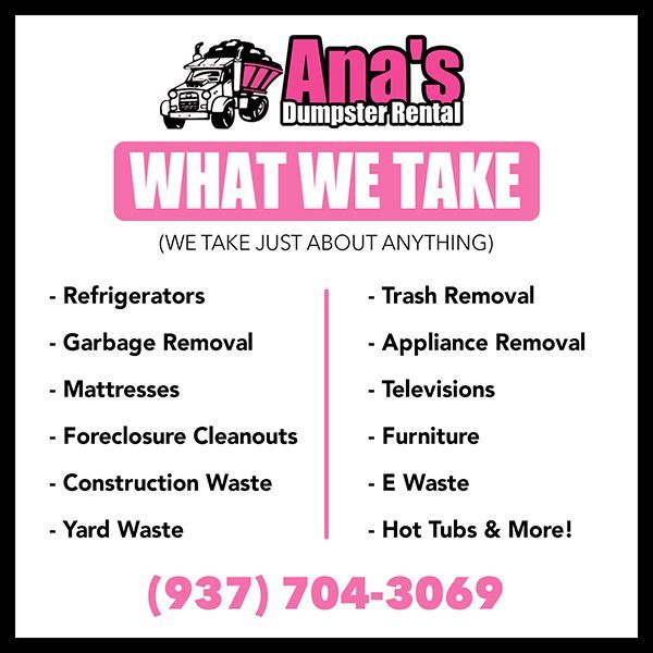 Ana’s Dumpster Rental ad listing accepted items, with pink and black text and phone number (937) 704-3069