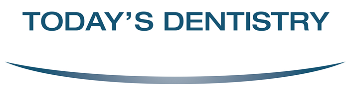 Today’s Dentistry Today’s Dentistry