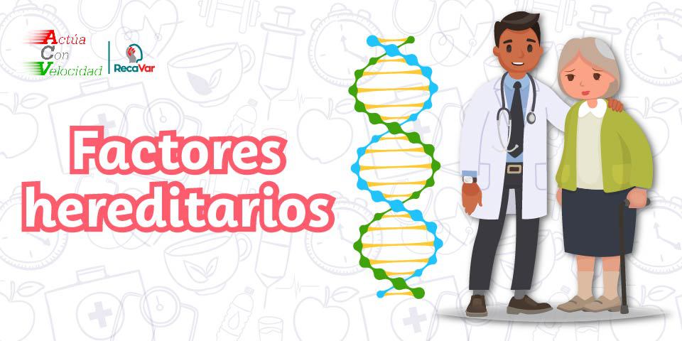 Factores hereditarios