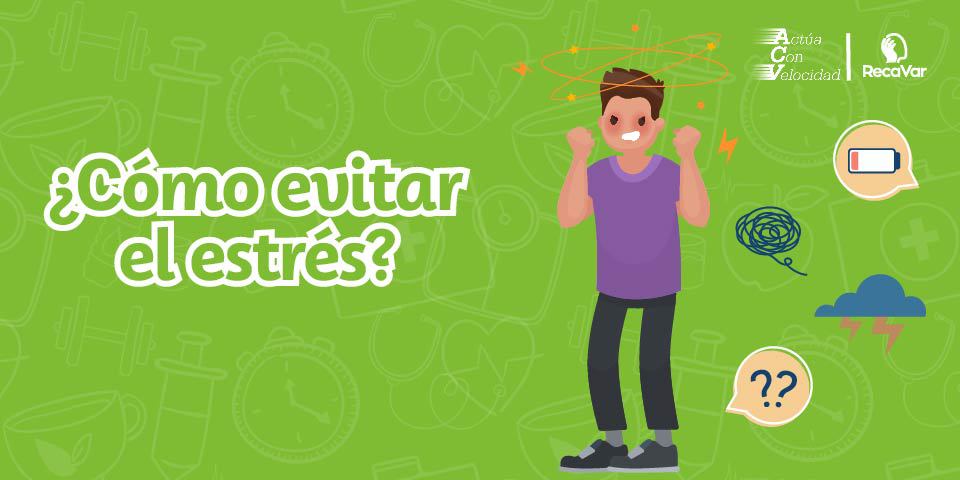 Cómo evitar el estrés