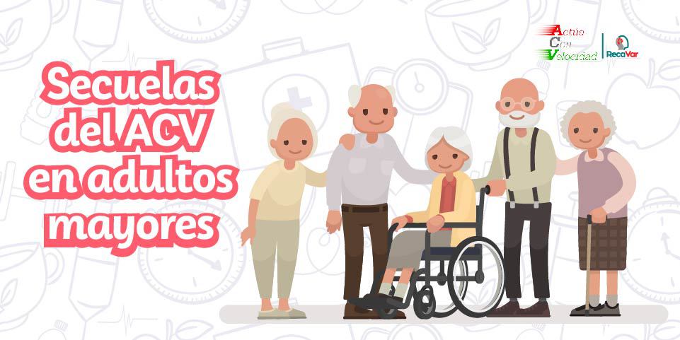 Secuelas de ACV en adultos mayores