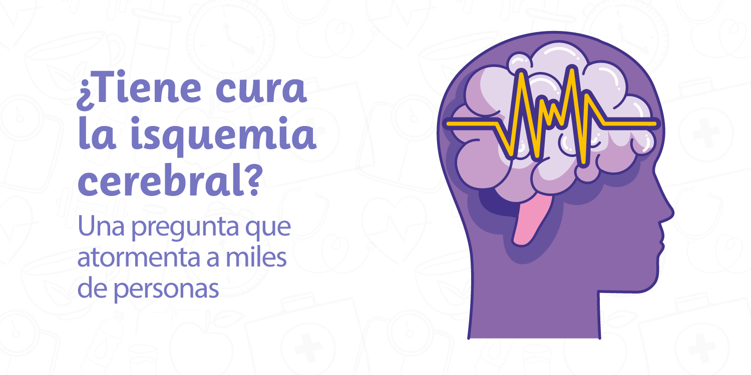 Tiene cura la isquemia cerebral Tiene cura la isquemia cerebral
