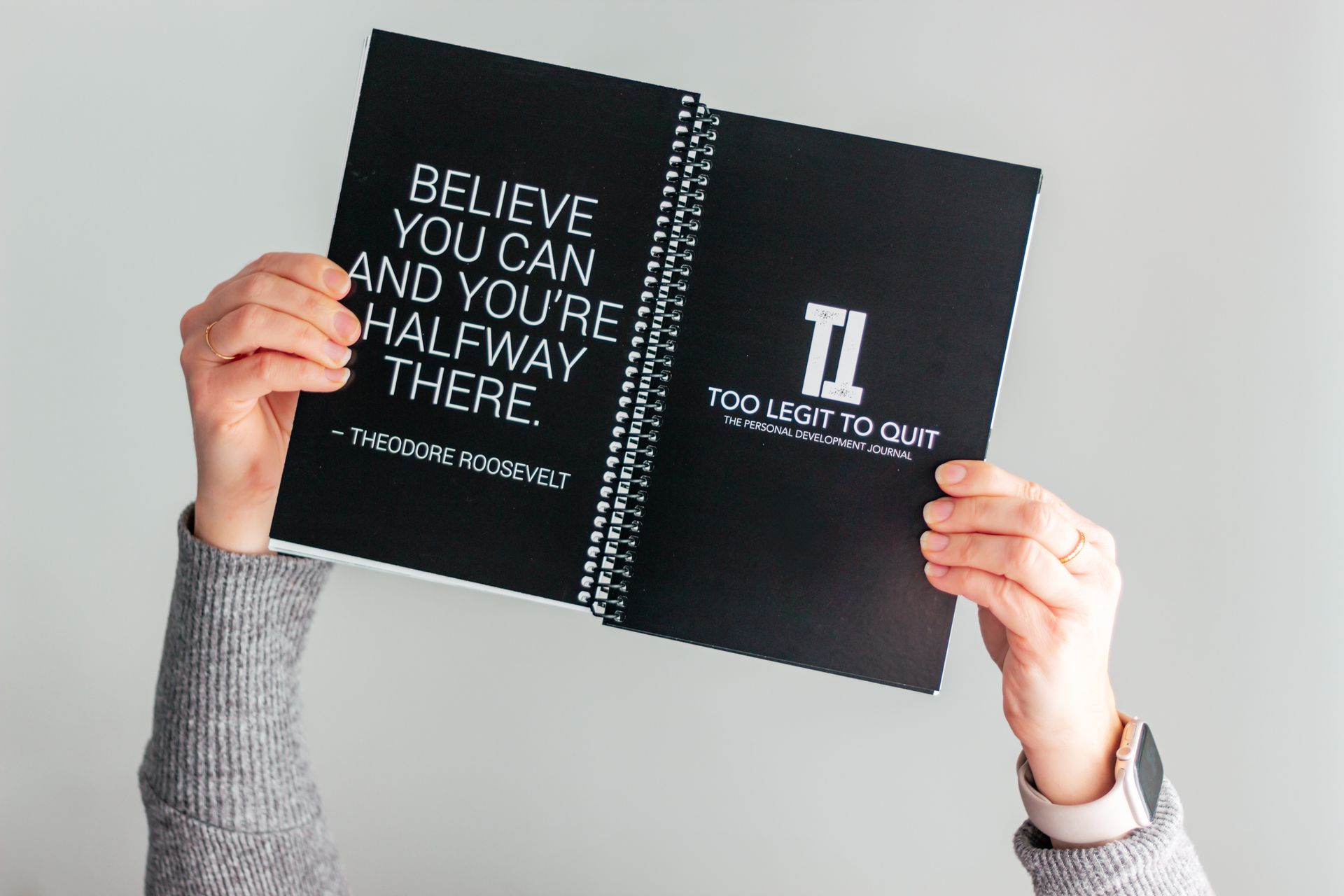 Too Legit To Quit Journal