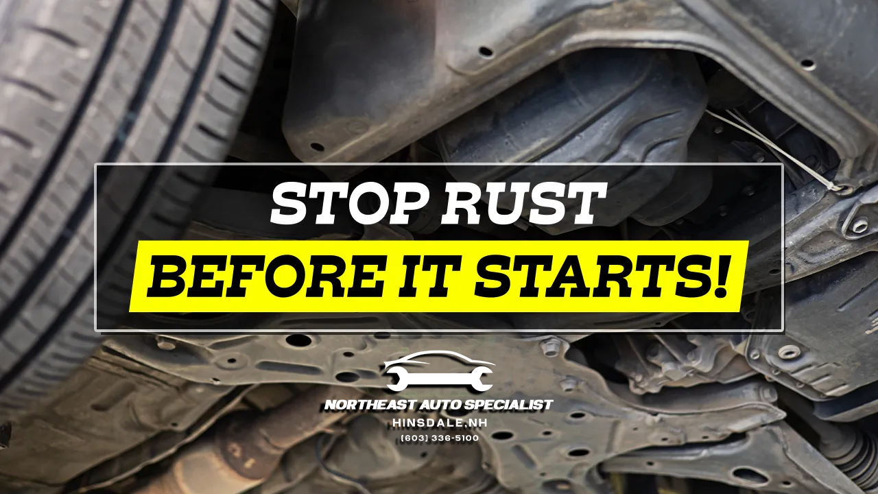 Car undercarriage with bold sign: “STOP RUST BEFORE IT STARTS!”
