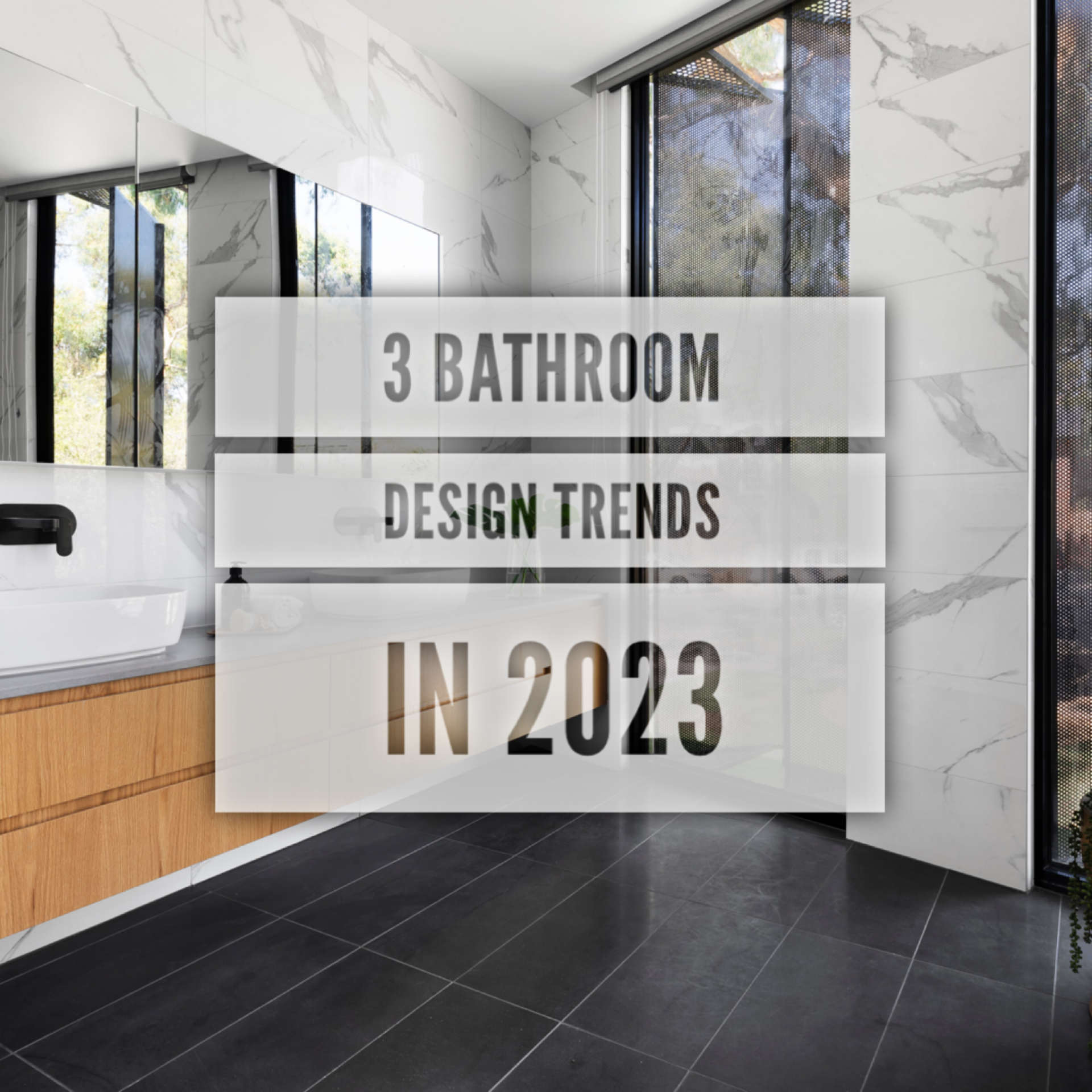 A bathroom with a sign that says 3 bathroom design trends in 2023