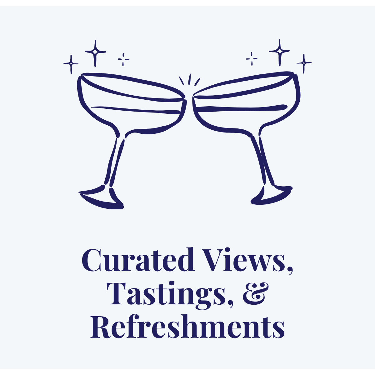 Two clinking wine glasses above “Curated Views, Tastings, & Refreshments” text in navy on white