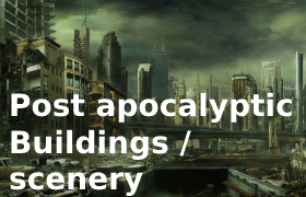 COMING SOON - Post apocalyptic buildings and scenery Post apocalyptic buildings and scenery